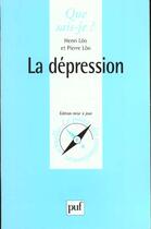 Couverture du livre « La depression » de Pierre Loo et Henri Loo aux éditions Que Sais-je ?