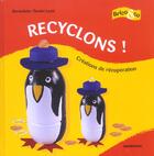 Couverture du livre « Recyclons ! » de Theulet-Luzie Bernad aux éditions Casterman