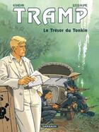 Couverture du livre « Tramp Tome 9 : le trésor du Tonkin » de Jean-Charles Kraehn et Patrick Jusseaume aux éditions Dargaud