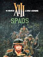 Couverture du livre « XIII t.4 : spads » de Jean Van Hamme et William Vance aux éditions Dargaud