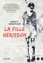 Couverture du livre « La fille-hérisson » de Jonas T. Bengtsson aux éditions Denoel