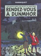 Couverture du livre « Les aventures de Scott et Hasting - Tome 02 : Rendez-vous à Dunmhor » de Frederic Marniquet aux éditions Glenat