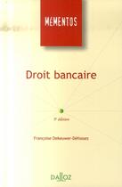 Couverture du livre « Droit bancaire (9e édition) » de Francoise Dekeuwer-Defossez aux éditions Dalloz