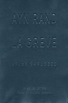 Couverture du livre « La grève » de Ayn Rand aux éditions Belles Lettres