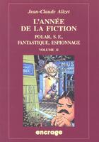 Couverture du livre « L'année de la fiction Tome 11 » de Jean-Claude Alizet aux éditions Belles Lettres