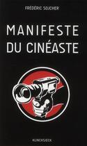 Couverture du livre « Manifeste du cinéaste » de Frederic Sojcher aux éditions Klincksieck