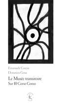 Couverture du livre « Le musée transitoire » de Donatien Grau et Emmanuele Coccia aux éditions Klincksieck