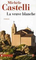 Couverture du livre « La veuve blanche » de Michele Castelli aux éditions Presses De La Cite