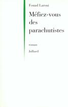 Couverture du livre « Méfiez-vous des parachutistes » de Fouad Laroui aux éditions Julliard