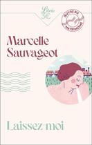 Couverture du livre « Laissez-moi » de Marcelle Sauvageot aux éditions J'ai Lu