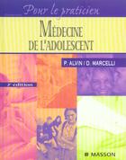 Couverture du livre « Medecine de l'adolescent (2e édition) » de Patrick Alvin aux éditions Elsevier-masson