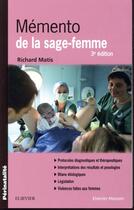 Couverture du livre « Mémento de la sage-femme » de Richard Matis aux éditions Elsevier-masson