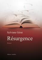 Couverture du livre « Résurgence » de Sylviane Gerat aux éditions Amalthee