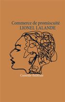 Couverture du livre « Commerce de promiscuité » de Lionel Lalande aux éditions Books On Demand