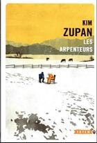 Couverture du livre « Les arpenteurs » de Kim Zupan aux éditions Gallmeister