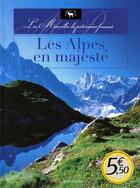Couverture du livre « Alpes en majesté » de Elodie Chaudiere aux éditions Timee