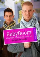 Couverture du livre « Baby Boom (érotique gay) » de Jacques Delaville aux éditions Textes Gais