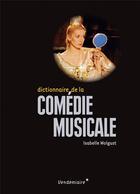 Couverture du livre « Comédie musicale » de Isabelle Wolgust aux éditions Vendemiaire