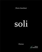 Couverture du livre « Soli » de Anselmet Pierre aux éditions Stellamaris