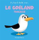 Couverture du livre « Le goéland tracassé » de Christophe Boncens aux éditions Beluga