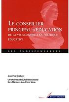 Couverture du livre « Conseiller principal d'education de la vie scolaire a la politique educative - a jour au 5 janvier 2 » de Delahaye Jean P aux éditions Berger-levrault