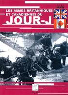 Couverture du livre « Les armes britanniques et canadiennes du jour-J » de Jean Huon aux éditions Crepin Leblond