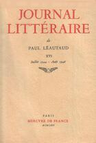 Couverture du livre « Journal litteraire - vol16 - 1944-1946 » de Paul Leautaud aux éditions Mercure De France