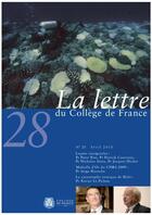 Couverture du livre « LA LETTRE DU COLLEGE DE FRANCE T.28 ; avril 2010 » de  aux éditions College De France