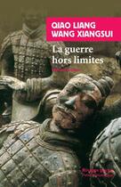 Couverture du livre « La guerre hors limites » de Liang Qiao et Xiangsui Wang aux éditions Rivages