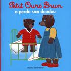 Couverture du livre « Petit Ours Brun a perdu son doudou » de Daniele Bour aux éditions Bayard Jeunesse