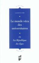 Couverture du livre « MONDE VECU DES UNIVERSITAIRES » de Pur aux éditions Pu De Rennes