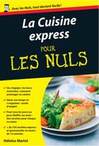 Couverture du livre « Cuisine express pour les nuls » de Heloise Martel aux éditions First