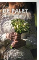 Couverture du livre « Rose et Virginie » de Marie De Palet aux éditions De Boree