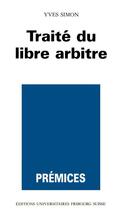 Couverture du livre « Traité du libre arbitre » de Yves Simon aux éditions Tequi