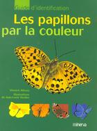 Couverture du livre « Papillons Par La Couleur (Les) » de Vincent Albouy aux éditions La Martiniere