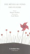 Couverture du livre « Des rêves au fond des fleurs » de Magali Thuillier aux éditions Cadex