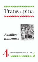 Couverture du livre « Transalpina, n 4. familles italiennes » de Marie-Jose Tramuta aux éditions Pu De Caen