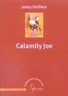 Couverture du livre « Calamity joe ned » de Oldfield/Armagnac aux éditions Zulma