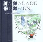 Couverture du livre « La balade de gwen » de Stephane Heurteau aux éditions Terre De Brume