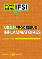 Couverture du livre « UE 2.5 ; processus inflammatoires ; semestre 2 » de  aux éditions Estem