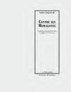 Couverture du livre « Contre les moralistes » de Sextus Empiricus aux éditions Manucius