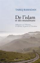 Couverture du livre « De l'Islam et des musulmans » de Tariq Ramadan aux éditions Presses Du Chatelet