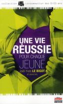 Couverture du livre « Une vie réussie pour chaque jeune » de Joel-Yves Le Bigot aux éditions Ems