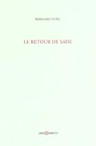 Couverture du livre « Le retour de Sade » de Bernard Noel aux éditions Leo Scheer