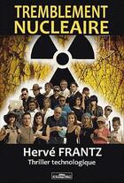 Couverture du livre « Tremblement nucléaire » de Herve Frantz aux éditions Do Bentzinger