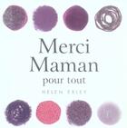 Couverture du livre « Merci maman - pour tout » de Helen Exley aux éditions Exley