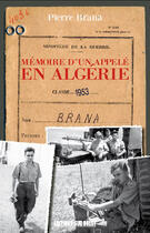 Couverture du livre « Mémoire d'un appelé en Algérie » de Pierre Brana aux éditions Sud Ouest Editions