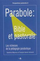 Couverture du livre « La parabole en pastorale » de François-Xavier Amherdt et Sandrine Mayoraz Cheseaux aux éditions Saint Augustin