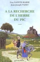 Couverture du livre « A la recherche de l'herbe du pic » de S Cassagnes-Brouquet aux éditions Lucien Souny