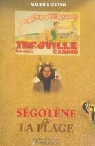Couverture du livre « Ségolène à la plage » de Maurice Seveno aux éditions Coprah